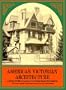 American Victorian Architecture