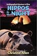 Hippos in the Night: Autobiographical Adventures in Africa