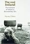 The Real Ireland: The Evolution of Ireland in Documentary Film