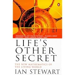 Life's Other Secret: New Mathematics of the Living World (Allen Lane Science)