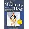 Meditate with Your Pets