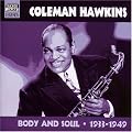 Body & Soul: Original Recordings 1933-1949