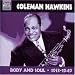 Music : Coleman Hawkins Vol.1: Body & Soul/Original Recordings 1933-1949