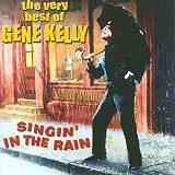 Music : Singin' in the Rain: the Very Best of Gene Kelly