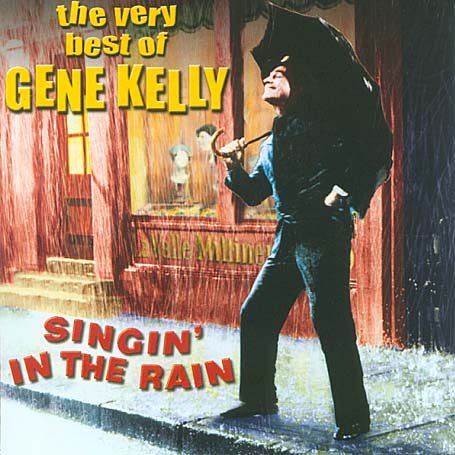 CD-Charts  Music : Singin' in the Rain: the Very Best of Gene Kelly