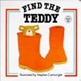 Find the Teddy (Find it board books) by Stephen Cartwright