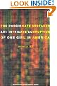 Passionate Mistakes and Intricate Corruption of One Girl in America (Semiotext(e) / Native Agents)