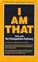 I Am That: Talks with Sri Nisargadatta Maharaj