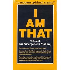 I Am That: Talks with Sri Nisargadatta