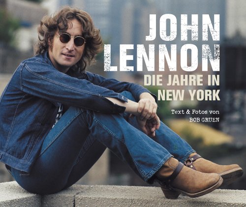 Produkt-Bild: John Lennon: Die Jahre in New York. Fotografien