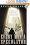 Every Man a Speculator: A History of Wall Street in American Life