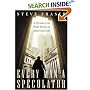 Every Man a Speculator : A History of Wall Street in American Life