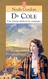 Dr Cole : Une femme m�decin de campagne
