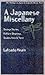 Book A Japanese Miscellany: Strange Stories, Folklore Gleanings, Studies Here & There (Writings on Japan by Lafcadio Hearn)