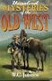 Unsolved Mysteries of the Old West