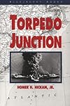 Torpedo Junction : U-Boat War Off America's East Coast, 1942 (Bluejacket Books)