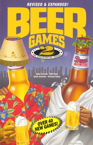 Beer Games 2, Revised: The Exploitative Sequel