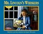 Mr. Lincoln's Whiskers