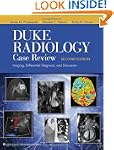 Duke Radiology Case Review: Imaging,...