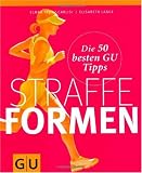 Produkt-Bild: Straffe Formen: Die 50 besten GU Tipps (Die 50 besten Tipps)