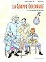 La Grippe coloniale, tome 1 : Le Retour d'Ulysse