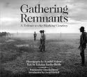 Gathering Remnants: A Tribute to the Working Cowboy