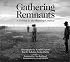 Gathering Remnants: A Tribute to the Working Cowboy