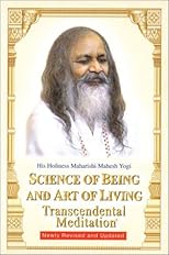 Science of Being and Art of Living: Transcendental Meditation