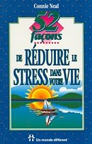 52 fa&ccedil;ons de r&eacute;duire le stress dans votre vie