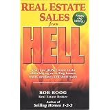 Real Estate Sales from Hell: What You Don't Want To Do When Buying or Selling Homes, Repos, Probates and Short-sales