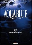 Revue Delcourt  / Aquablue, tome 8 : Fondation Aquablue (Edition anniversaire)