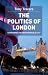 Book The Politics of London: Governing an Ungovernable City (Government Beyond the Centre (Palgrave Macmillan (Firm)).)
