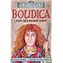Boudica and Her Barmy Army (Dead Famous)