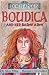 Boudica and Her Barmy Army