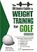 Search : Ultimate Guide to Weight Training for Golf