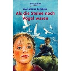 Als die Steine noch V�gel waren