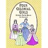 Four Colonial Girls Sticker Paper Dolls (Dover Paper Dolls)