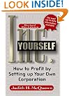 Inc. Yourself: How to Profit by Setting up Your Own Corporation (Inc Yourself)