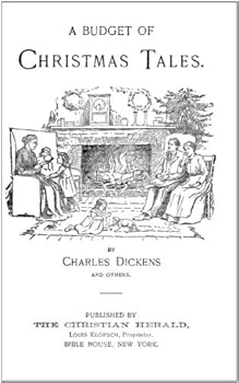 a budget of christmas tales - charles dickens