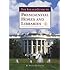 The Ideals Guide to Presidential Homes and Libraries