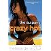Crazy Hot (Au Pairs)