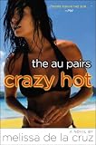 Crazy Hot (Au Pairs) (Au Pairs)