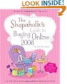 The Shopaholic's Guide to Buying Online 2008