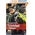 The Rough Guide to Trinidad and tobago 3 (Rough Guide Travel Guides) by  Dominique De-Light and Polly Thomas