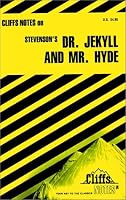 Stevenson's Dr. Jekyll and Mr. Hyde (Cliffs Notes)
