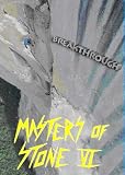 Masters of Stone VI Breakthrough