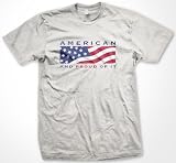 American And Proud Of It, American Flag T-shirt, US Pride, USA, Patriotic Shirts