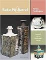 Raku, Pit & Barrel (Firing Techniques) (Ceramic Arts Handbook Series) (Paperback)