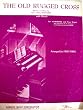 The Old Rugged Cross (Words and Music for Hammond and Pipe Organ)
