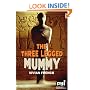 The Three-legged Mummy (FYI: Fiction with Stacks of Facts)